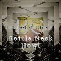Bottle Neck Howl